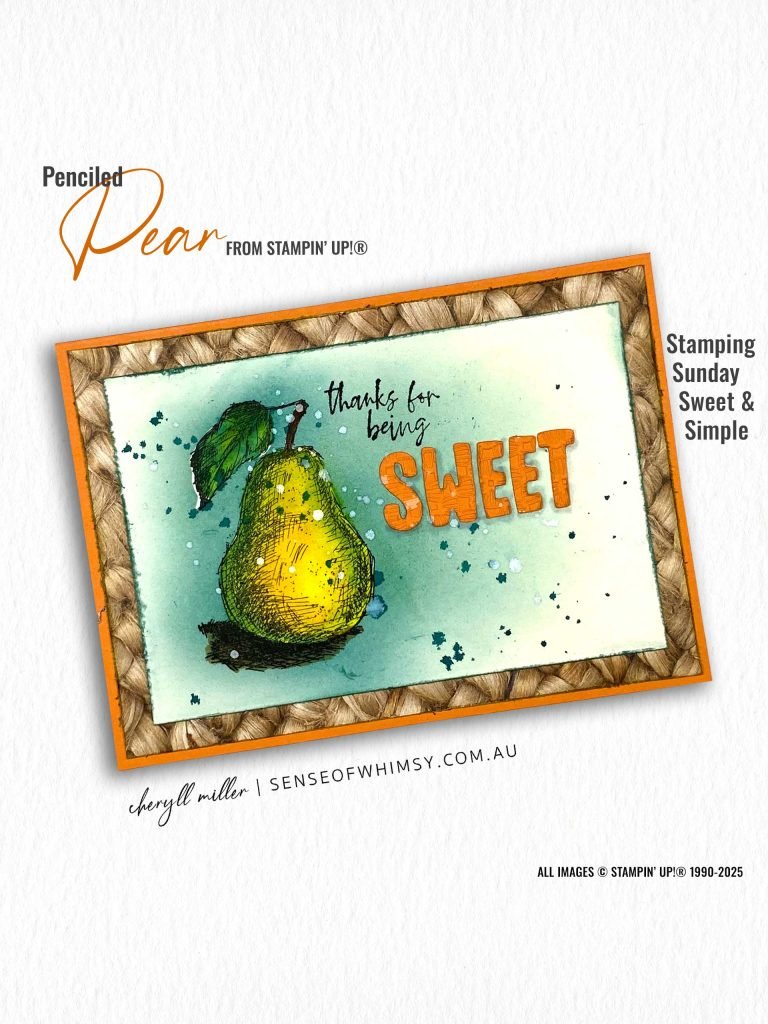 Penciled Pear – Simple & Sweet – Stamping Sunday