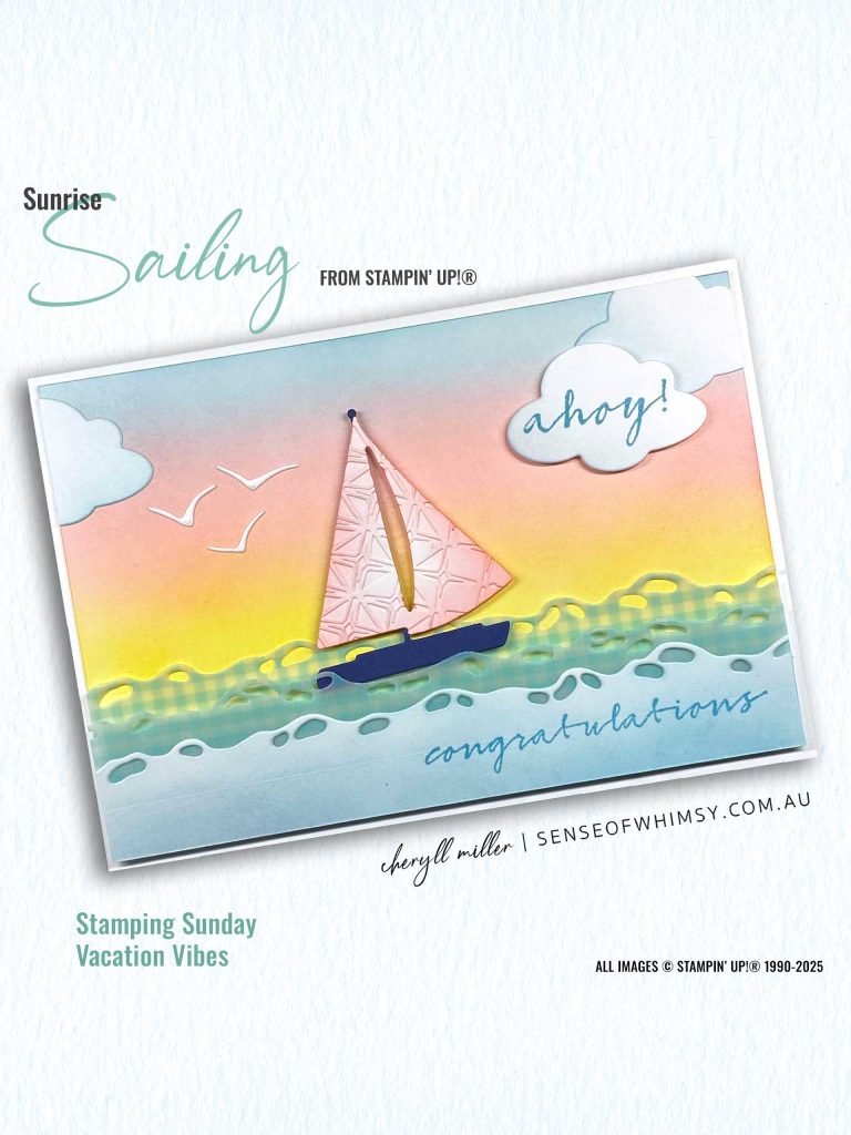 Sunrise Sailing – Vacation Vibes for Stamping Sunday