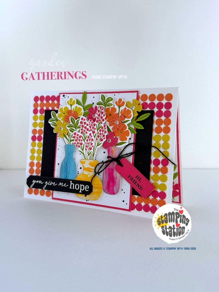 Garden Gatherings are Bold and Beautiful – The Stamping Station